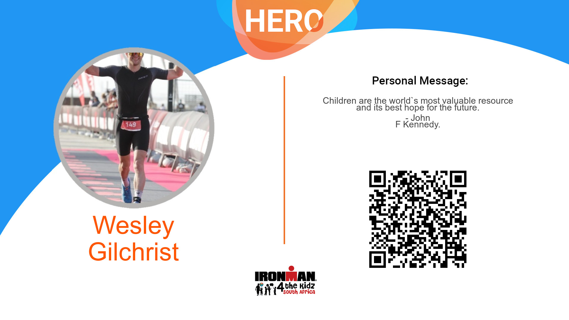 Helper Wesley Ironman4TheKidz | Help a Hero | Wesley Gilchrist